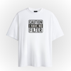 Caution I Have No Filter T-Shirt